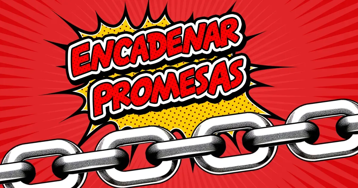 encadenar-promesas-secuenciales-javascript