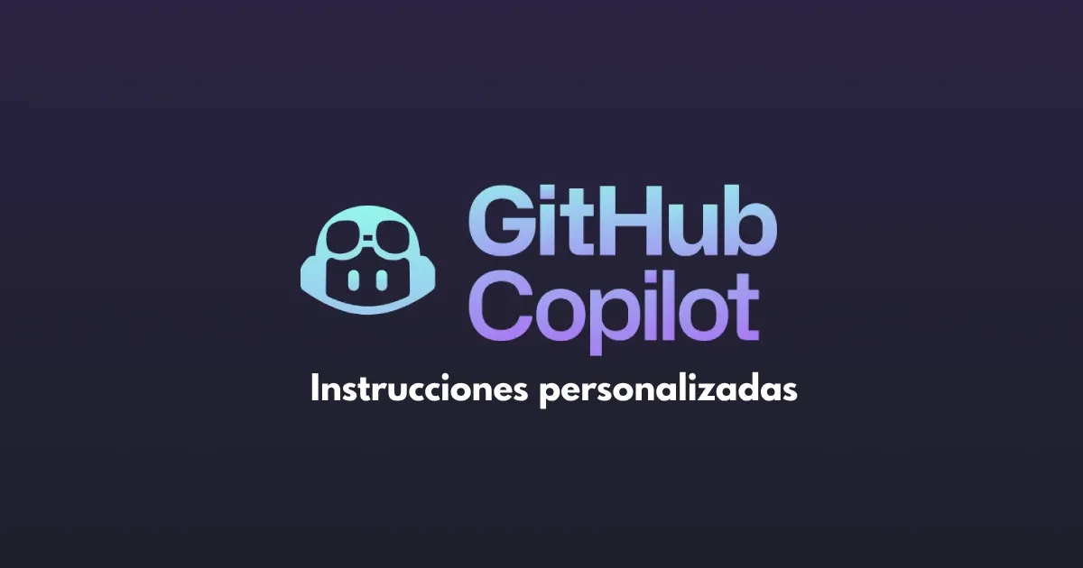 instrucciones-personalizadas-github-copilot