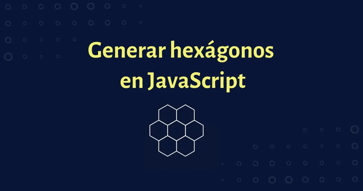 algoritmo-panal-hexagonal-spiral-svg-javascript